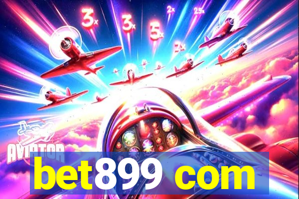 bet899 com